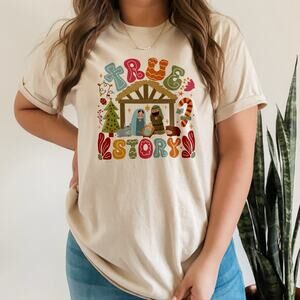 Women Christmas Shirt Nativity True Story Faith Graphic Tee Unisex Gift
